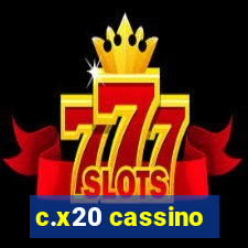 c.x20 cassino